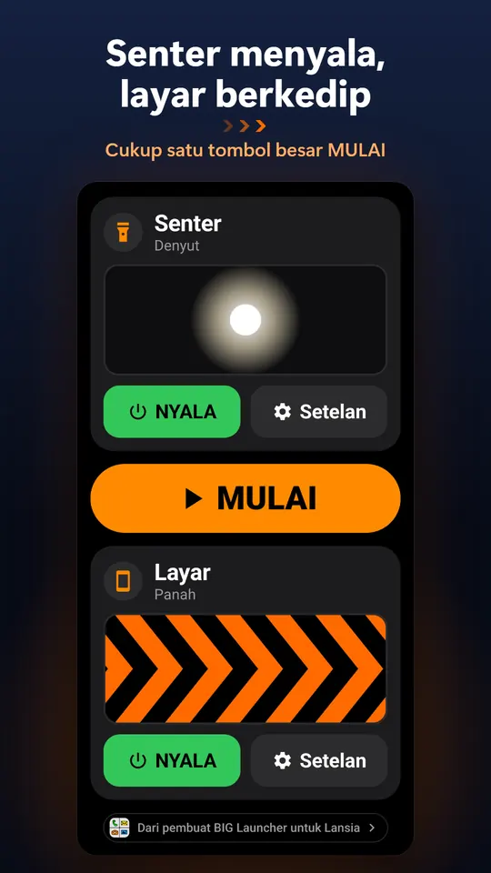Senter menyala, layar berkedip – Cukup satu tombol besar MULAI